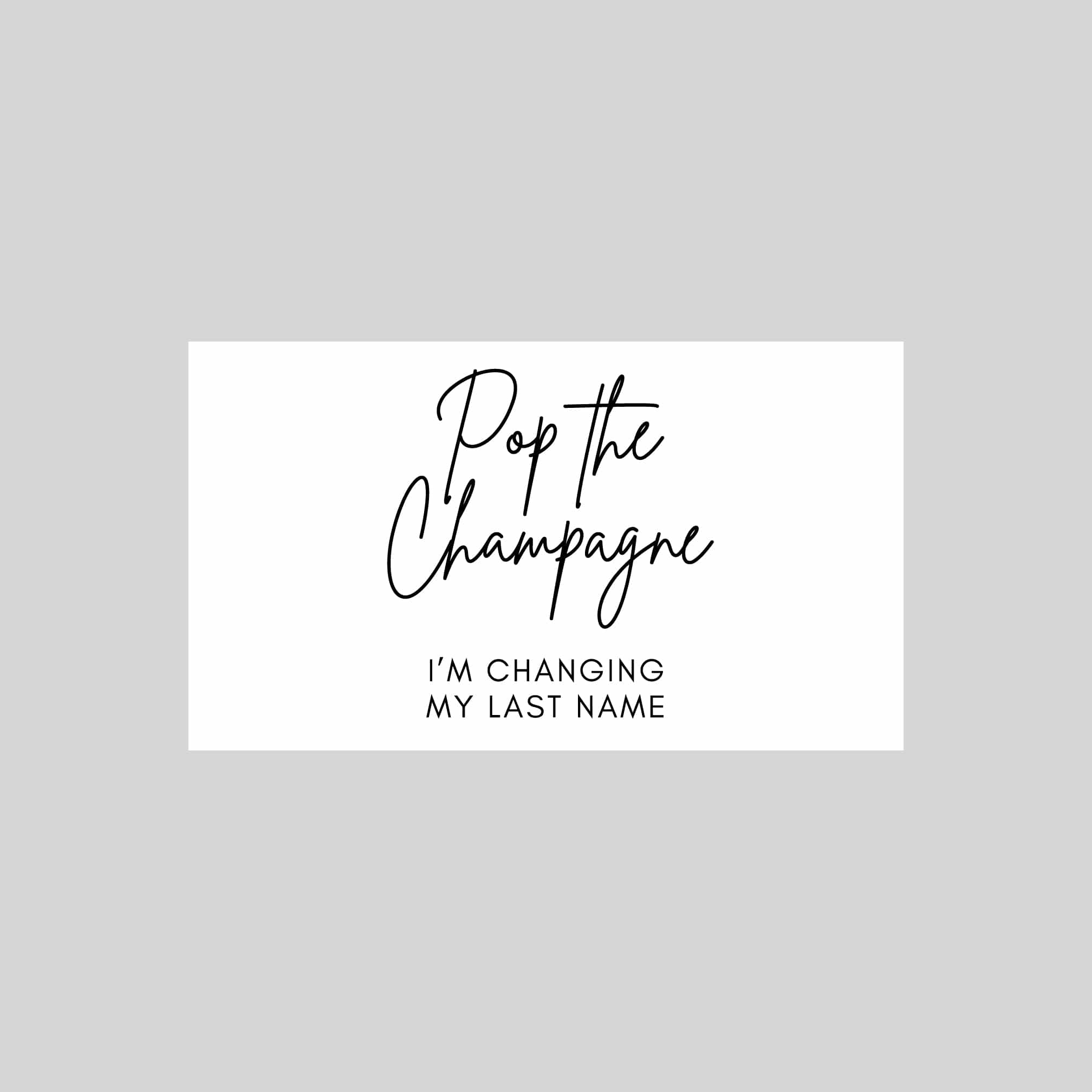 I'm Changing My Last Name Mini Champagne Bottle Rectangle Stickers