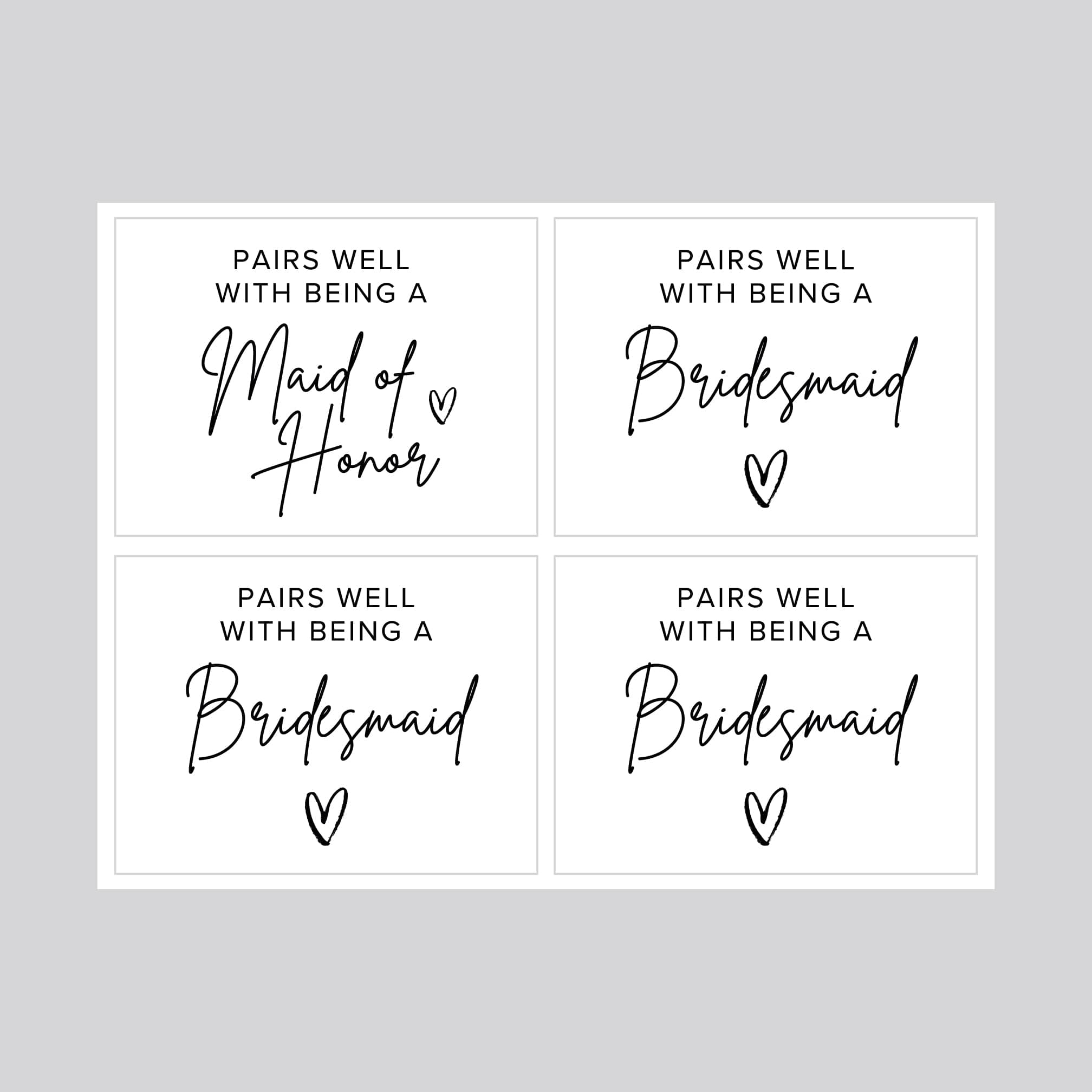 Pairs Well With Being a Bridesmaid / Maid of Honor Champagne Bottle Stickers